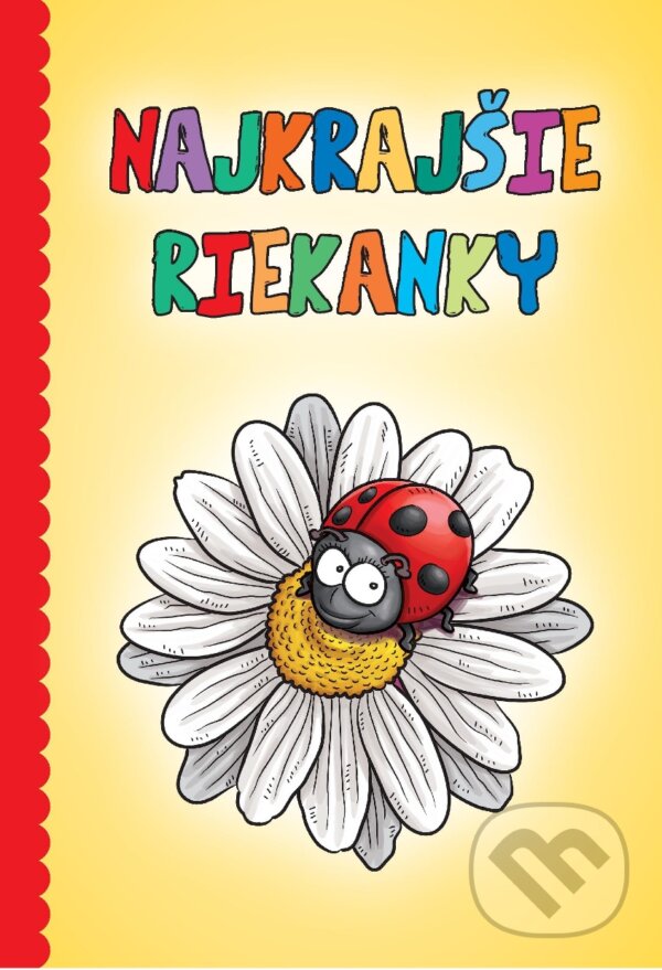 Levně Najkrajšie riekanky - kniha z kategorie Hádanky a riekanky