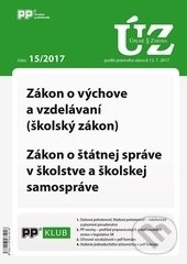 Levně Úplné znenia zákonov 15/2017 (Zákon o výchove a vzdelávaní (školský zákon), Zákon o štátnej správe v školstve a školskej samospráve)