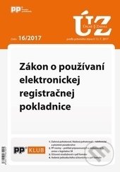 Levně Úplné znenia zákonov 16/2017 (Zákon o používaní elektronickej registračnej pokladnice)