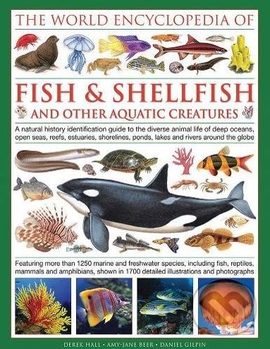 Levně The Illlustrated Encyclopedia of Fish and Shellfish of the World - kniha z kategorie Rybárčenie