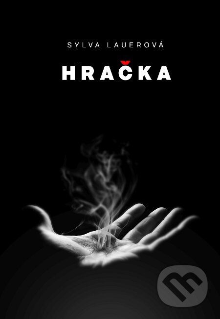 E-kniha: Hračka (Sylva Lauerová). van Aspen, 2017