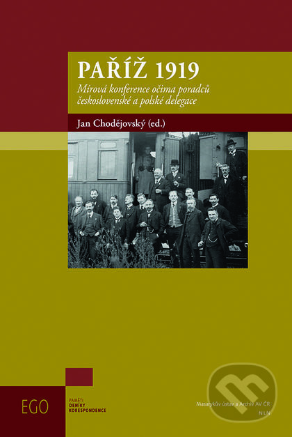Levně Paříž 1919 (Mírová konference očima poradců československé a polské delegace) - kniha z kategorie Beletria