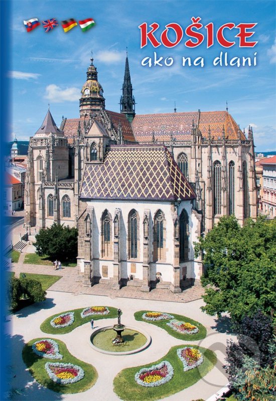Levně Košice ako na dlani (6.vydanie) - Stanislav Jiroušek, Alexander Jiroušek - kniha z kategorie História