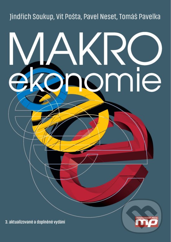 Levně Makroekonomie - Jindřich Soukup, Vít Pošta, Pavel Neset, Tomáš Pavelka - kniha z kategorie Vysoké školy