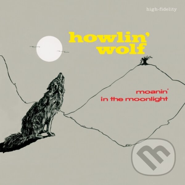 Kniha Howlin´ Wolf: Moanin´ In The Moonlight / Crystal Clear LP