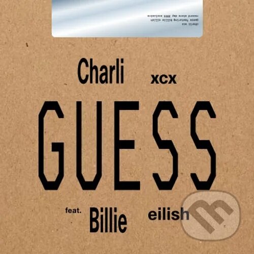 Hudobné CD: Charli Xcx:  Guess Featuring Billie Eilish (rsd 2025) LP (Warner Music). Warner Music, 2025