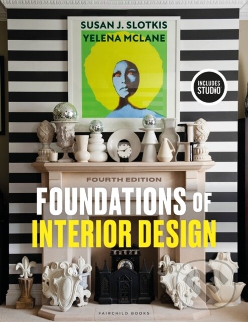 Levně Foundations of Interior Design - Susan J. Slotkis, Yelena McLane - kniha z kategorie Architektúra