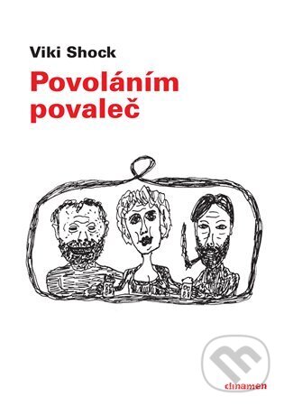 Levně Povoláním povaleč - Viki Shock - kniha z kategorie Beletria