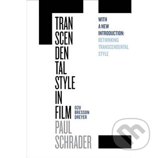 Levně Transcendental Style in Film: Ozu, Bresson, Dreyer