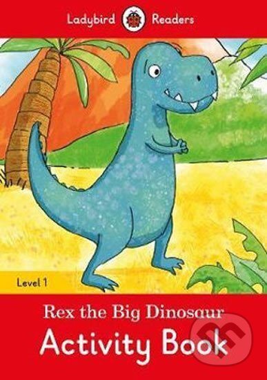 Kniha: Rex the Big Dinosaur Activity (Penguin Books). Penguin Books