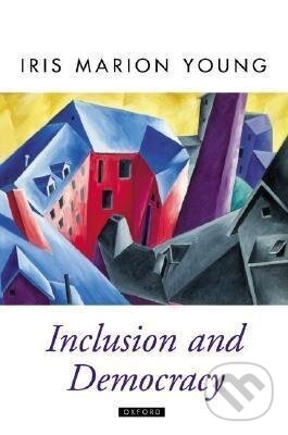 Levně Inclusion and Democracy - Iris Marion Young - kniha z kategorie Politológia a politika