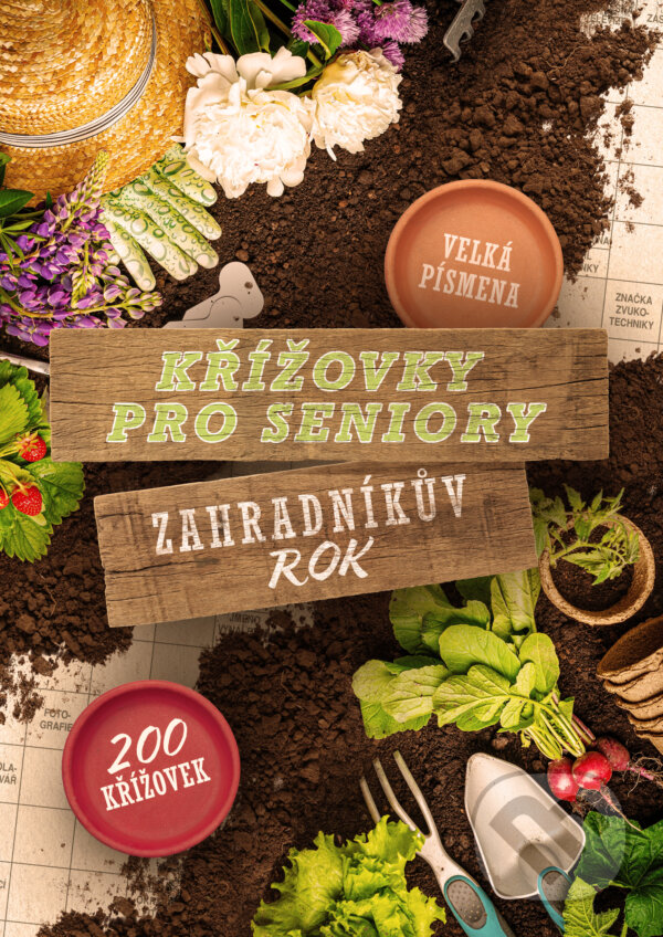 Levně Křížovky pro seniory: Zahradníkův rok