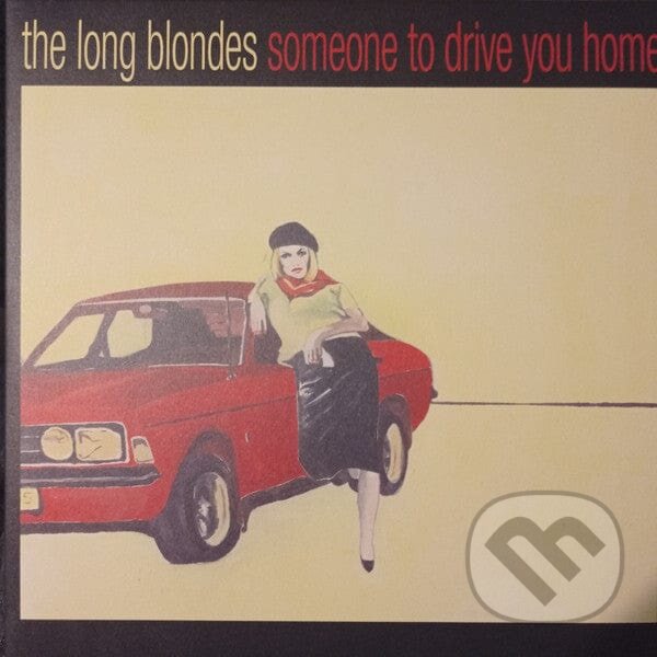 Levně Long Blondes: Someone To Drive You Home / Drive You Home / Red Yellow LP