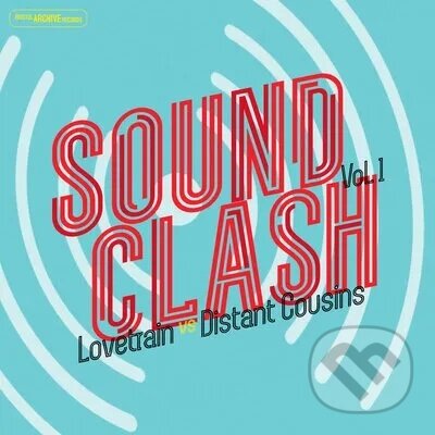 Kniha Lovetrain & Distant Cousins: Sound Clash Vol One LP