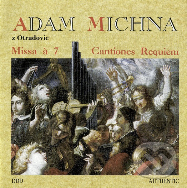 Levně Michna Adam Vaclav: Missa a7, Cantiones, Requiem