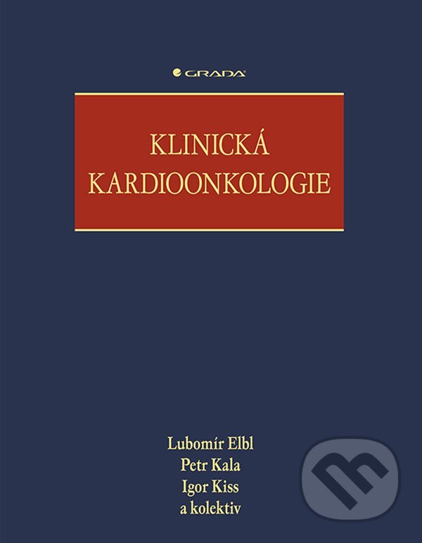 Levně Klinická kardioonkologie - Igor Kiss, Lubomír Elbl, Petr Kala - kniha z kategorie Medicína