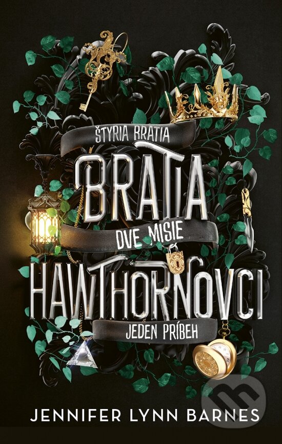 Levně Bratia Hawthornovci (Štyria bratia, dve misie, jeden príbeh) - kniha z kategorie Beletria