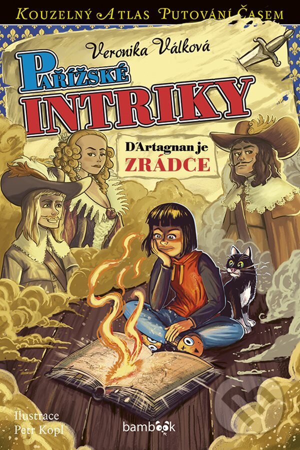 Levně Pařížské intriky (D´Artagnan je zrádce) - Petr Kopl, Veronika Válková - kniha z kategorie Beletria