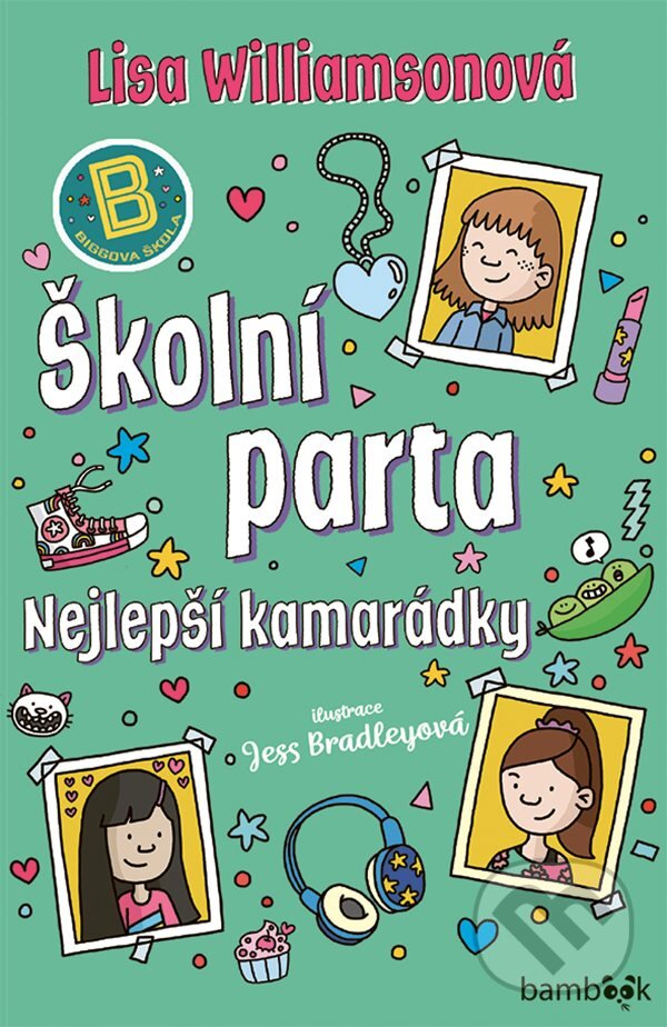 Levně Školní parta - Lisa Williamson - kniha z kategorie Pre deti a mládež