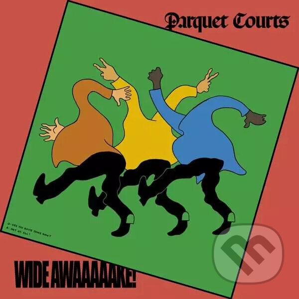 Levně Parquet Courts: Wide Awake! LP - Parquet Courts