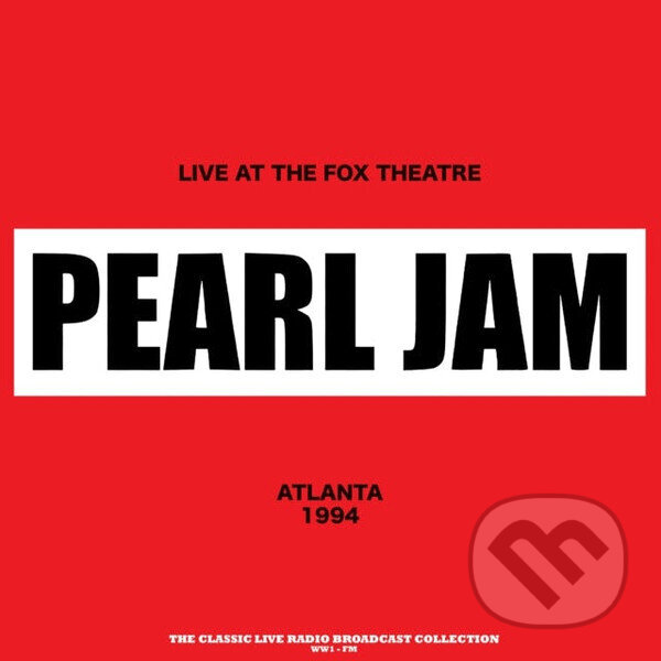Kniha Pearl Jam: Live At The Fox Theatre 1994 (Red) LP