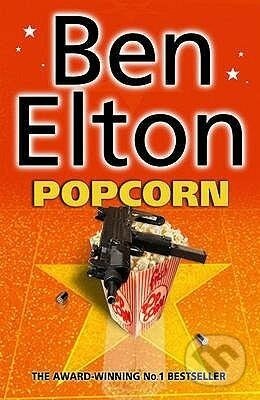 Kniha: Popcorn (Ben Elton). , 2003