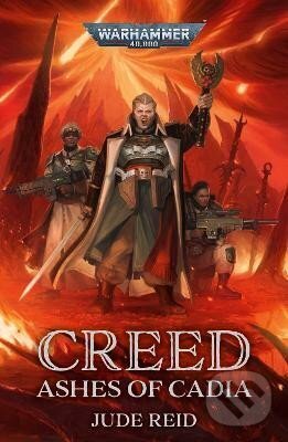 Kniha: Creed: Ashes of Cadia (Jude Reid). The Black Library, 2024