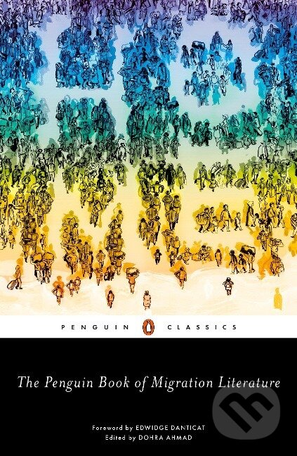 Kniha The Penguin Book of Migration Literature