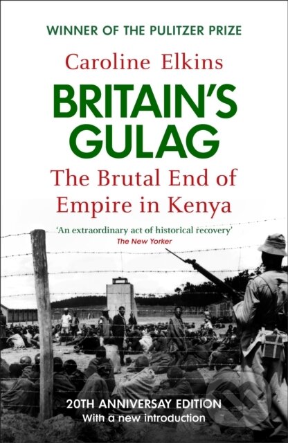 Levně Britains Gulag (The Brutal End of Empire in Kenya) - kniha z kategorie Odborné a náučné
