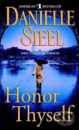 Kniha: Honor Thyself (Danielle Steel). Folio, 2009
