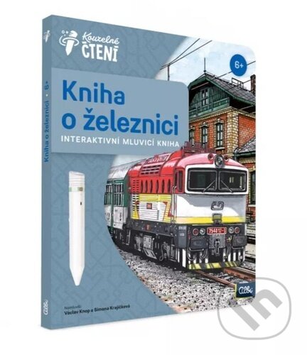 Levně Kouzelné čtení: Kniha o železnici (Interaktivní mluvicí kniha) - kniha z kategorie Naučné knihy