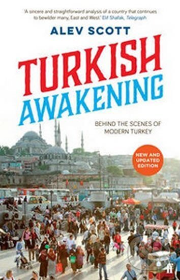 Levně Turkish Awakening - Alev Scott