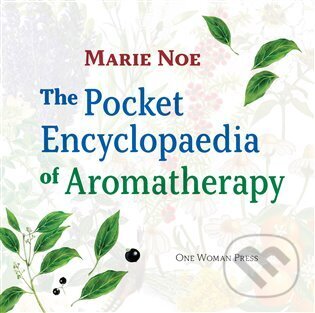 Levně The Pocket Encyclopaedia of Aromatherapy - Marie Noe - kniha z kategorie Medicína