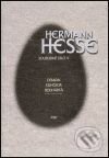 Kniha: Demian. Klingsor. Siddhárta (Hermann Hesse). Argo, 1999