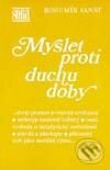 Kniha: Myslet proti duchu doby (Bohumír Janát)
