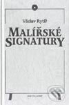 Malířské signatury - Václav Rytíř, Ivo Železný, 2001