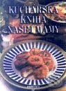 Kniha: Kuchárska kniha našej mamy (Ivan Drobný). Perfekt, 1999