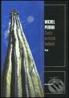 Levně Cesta mrtvých Indiánů - Michel Perrin - kniha z kategorie Mýty, povesti a legendy