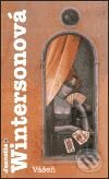 Kniha: Vášeň (Jeanette Wintersová). Argo, 2000