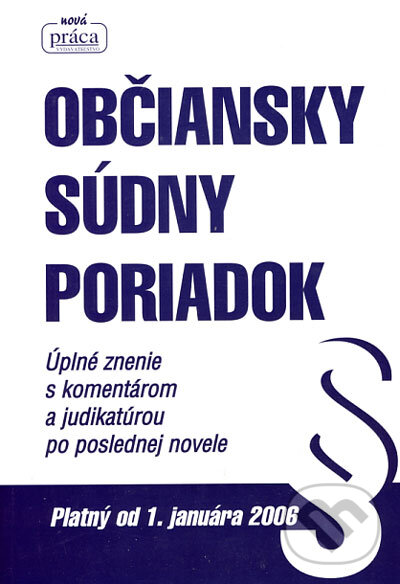 Kniha: Občiansky súdny poriadok (Nová Práca). Nová Práca, 2006