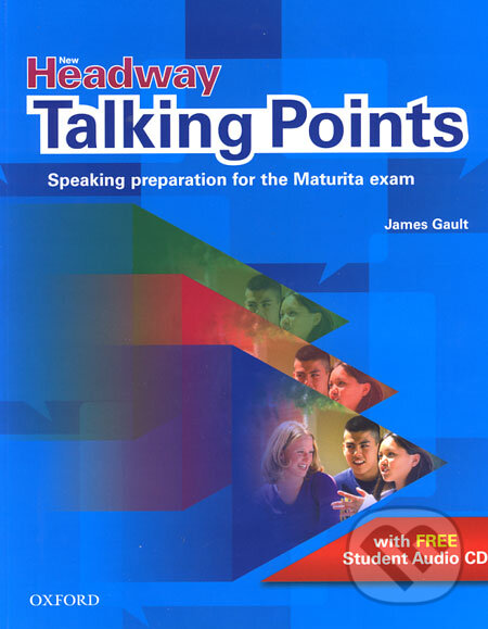 Kniha: New Headway Talking Points (James Gault). Oxford University Press, 2005