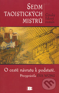 Kniha: Sedm taoistických mistrů (BETA - Dobrovský). BETA - Dobrovský, 2006