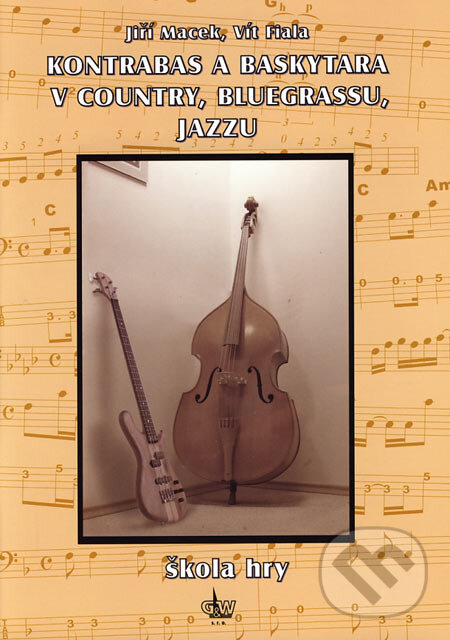 Levně Kontrabas a baskytara v country, bluegrassu, jazzu - kniha z kategorie Škola hrania