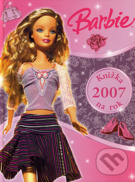 Kniha: Barbie: Knižka na rok 2007 (Jane Clempnerová). Egmont SK, 2006