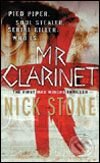 Kniha: Mr Clarinet (Nick Stone). Penguin Books, 2006