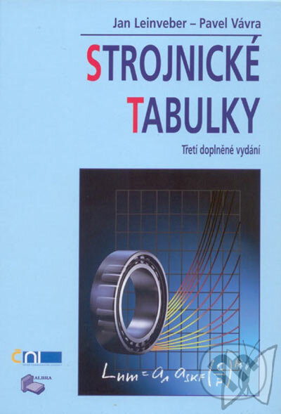 Kniha: Strojnické tabulky (Jan Leinveber a Pavel Vávra)