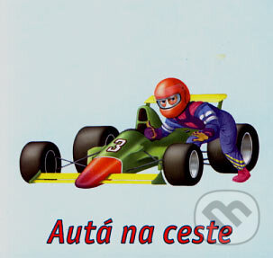 Kniha: Autá na ceste (Delfín). Delfín, 2006
