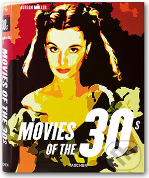 Movies of the 30s, Taschen, 2006