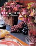 Kniha: Flower Design (Brigitte von Boch). Te Neues, 2006