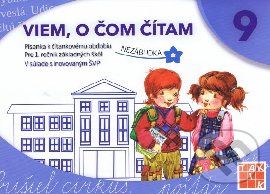 Levně Viem, o čom čítam (Písanka k čítankovému obdobiu Nezábudka) - kniha z kategorie 1. stupeň